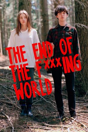 The End of the F***ing World afiche